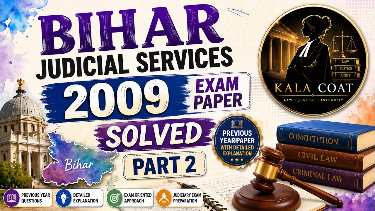 Bihar Judicial Services 2009 Part 2 | Bihar Judiciary Previous Year Question Papers | Kala Coat