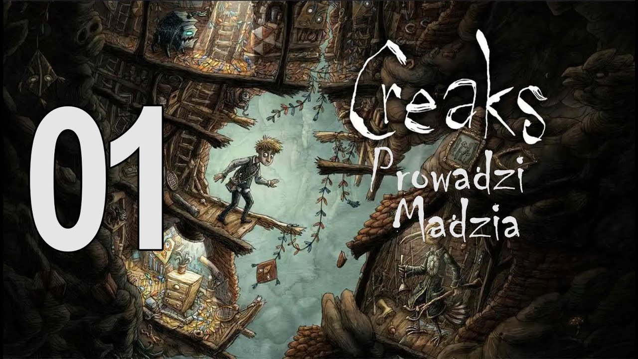 Creaks #01 - Chłopiec w dziwnym świecie