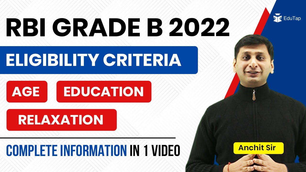 Eligibility Criteria for RBI Grade B 2022 Exam | Age and Educational Qualification | Age Relaxation