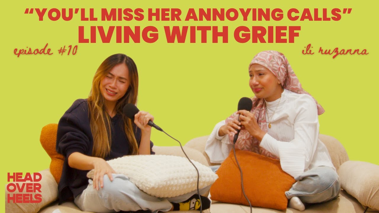 Losing A Parent: Living With Grief ft. Ili Ruzana | #68