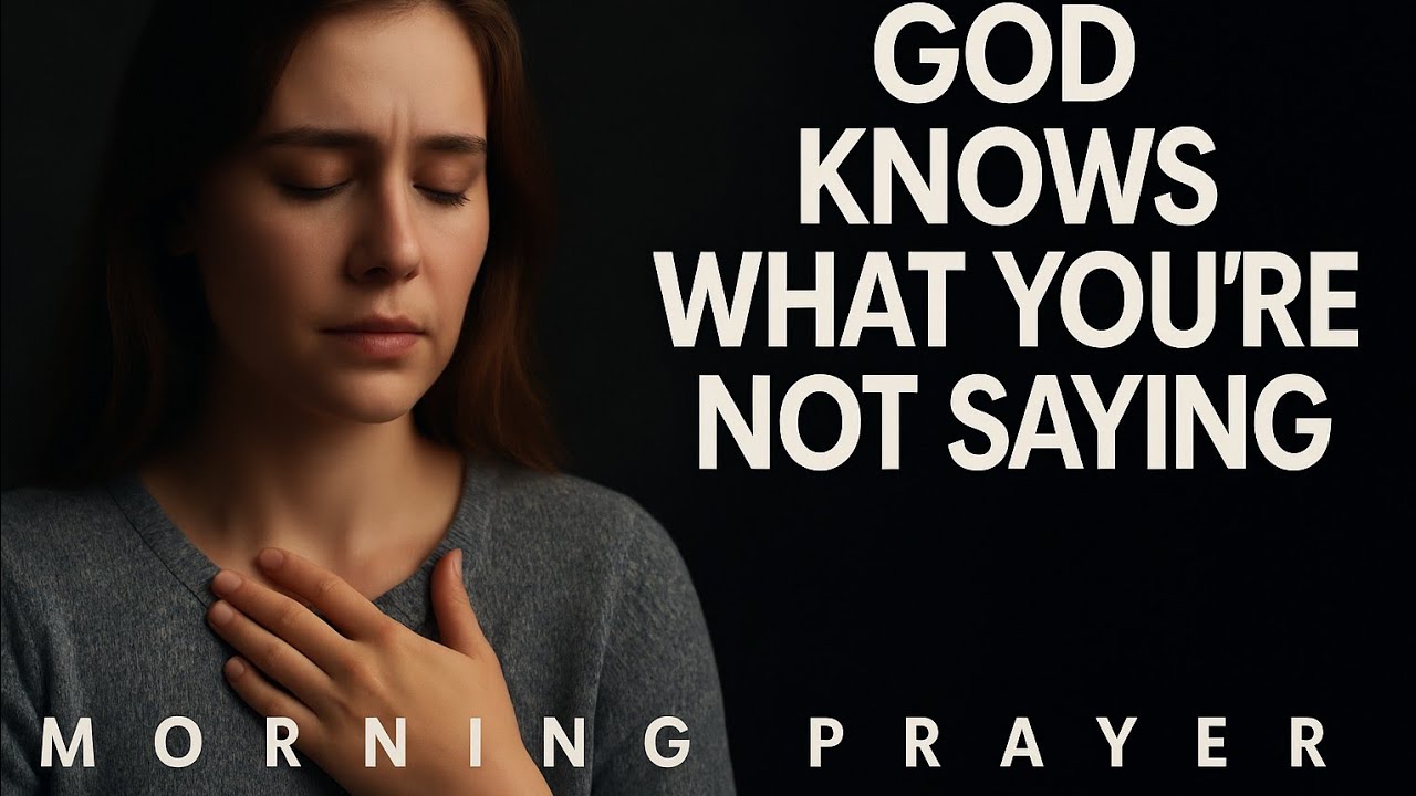 God Is Making a Way  Morning Prayer That Will Touch Your Soul
