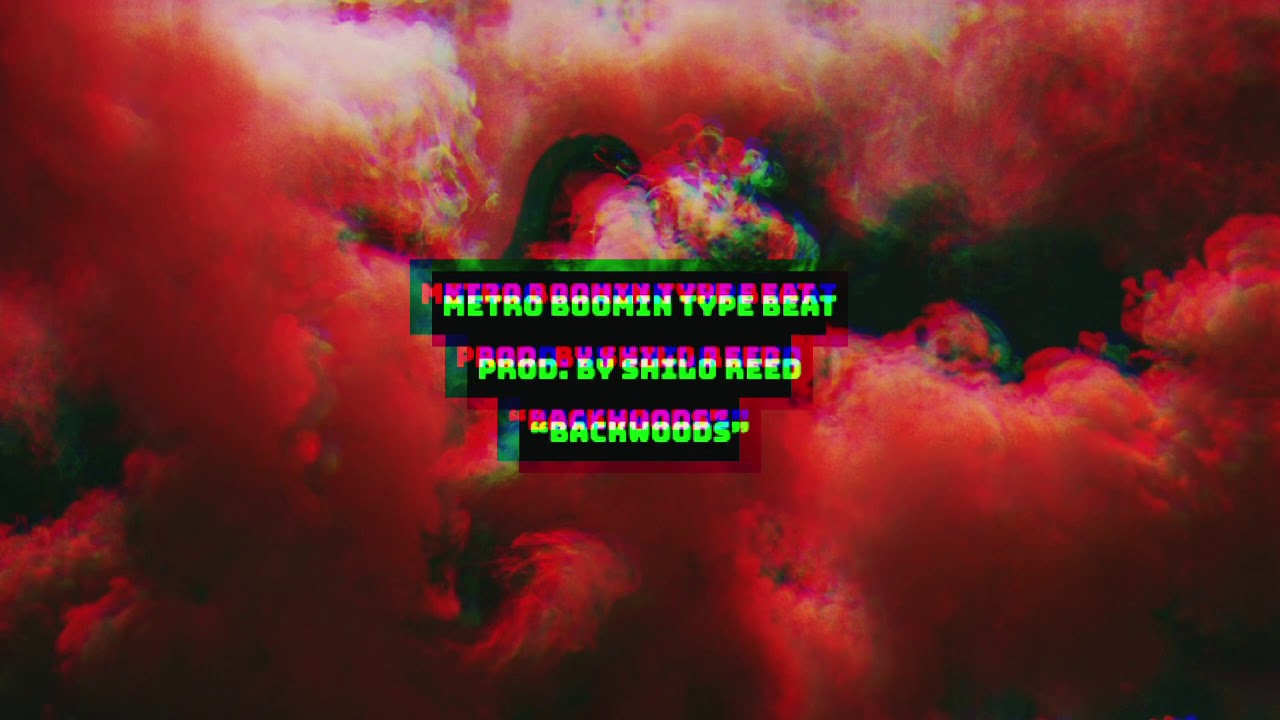 METRO BOOMIN TYPE BEAT | “BACKWOODS”