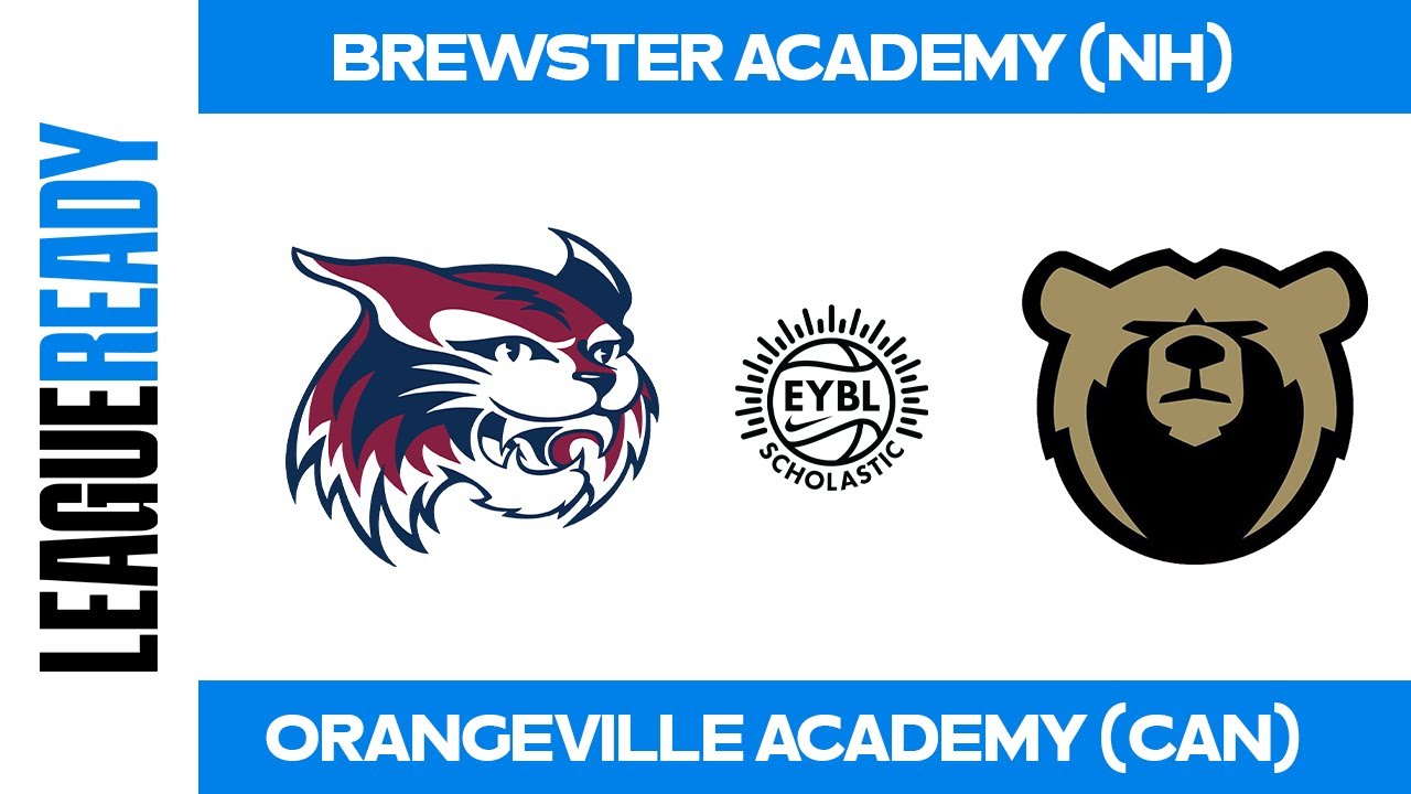 EYBL Scholastic - #15 Brewster Academy (NH) vs Orangeville Academy (CAN)