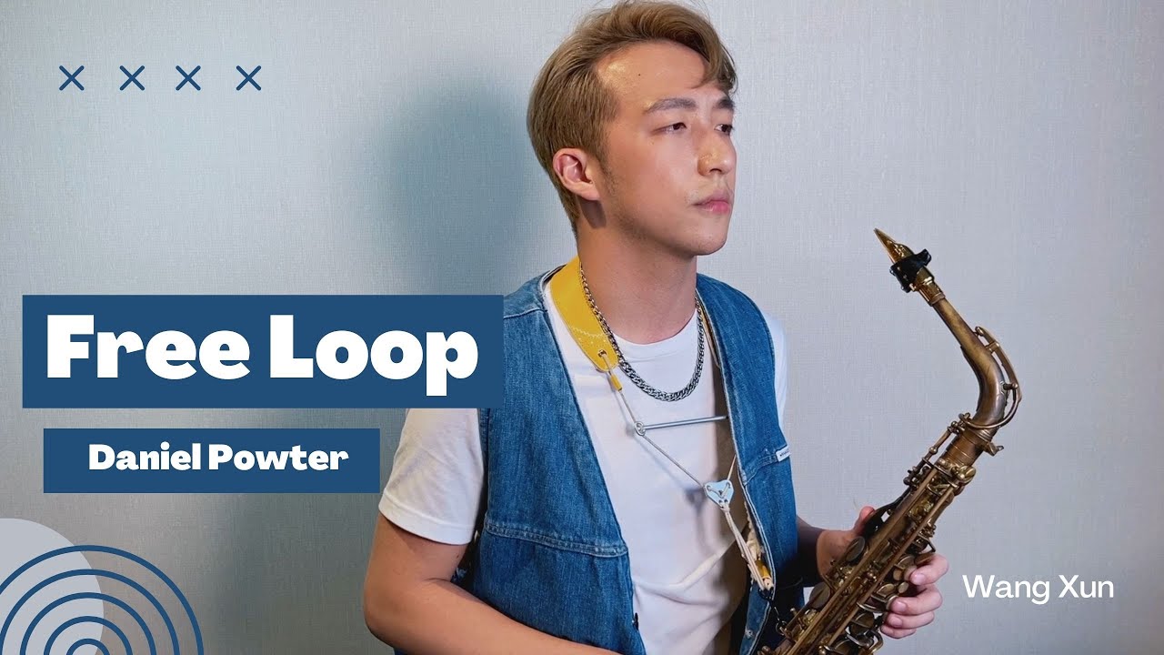 Daniel Powter - Free Loop 管不住的音符【福特汽車廣告曲】城市琴人 薩克斯風 Saxophone ｜王巽 cover