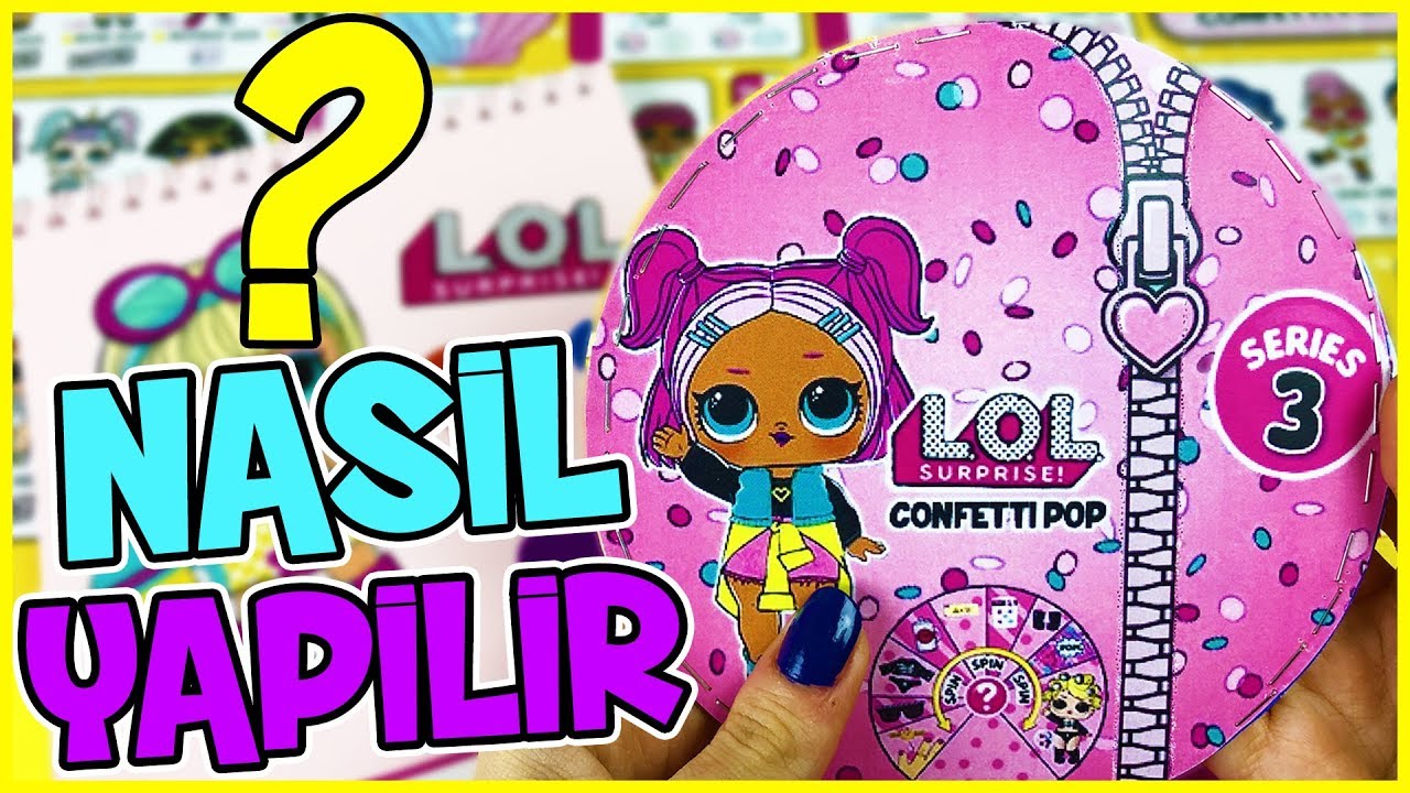 LOL Surprise Oyuncak Confetti Pop LOL Günlüğü Nasıl Yapılır Dila Kent