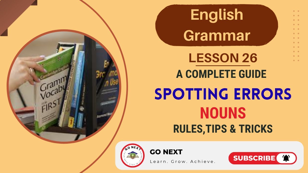 Fix Common Noun Errors - Rules, Tips & Tricks for Spotting Mistakes || Grammar lesson 26