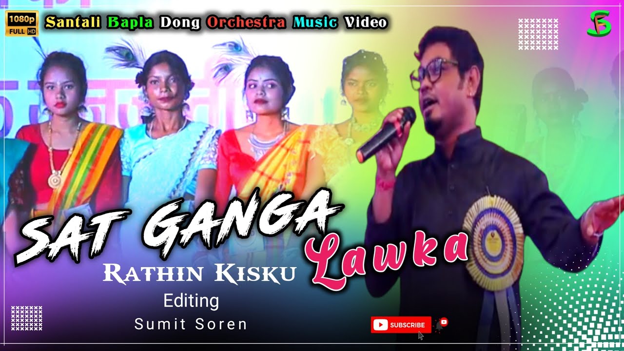 Rathin Kisku||Sat Ganga Lawka||Santali Hit Bapla Dong Music Video