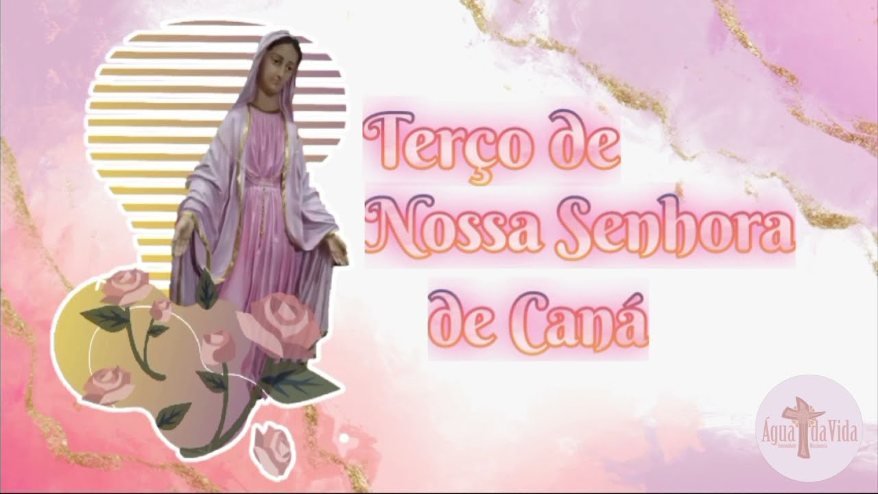 Terço de Nossa Senhora de Caná