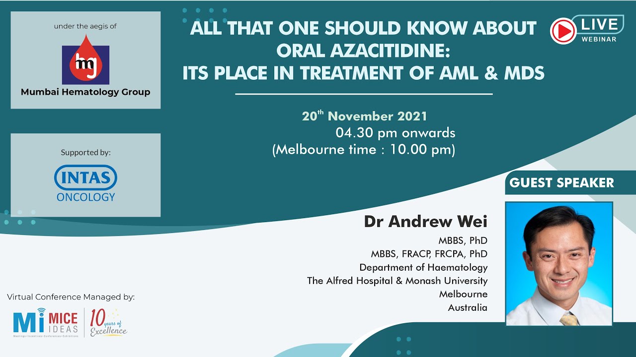 All that one should know about Oral Azacitidine: its place in treatment of AML & MDS
