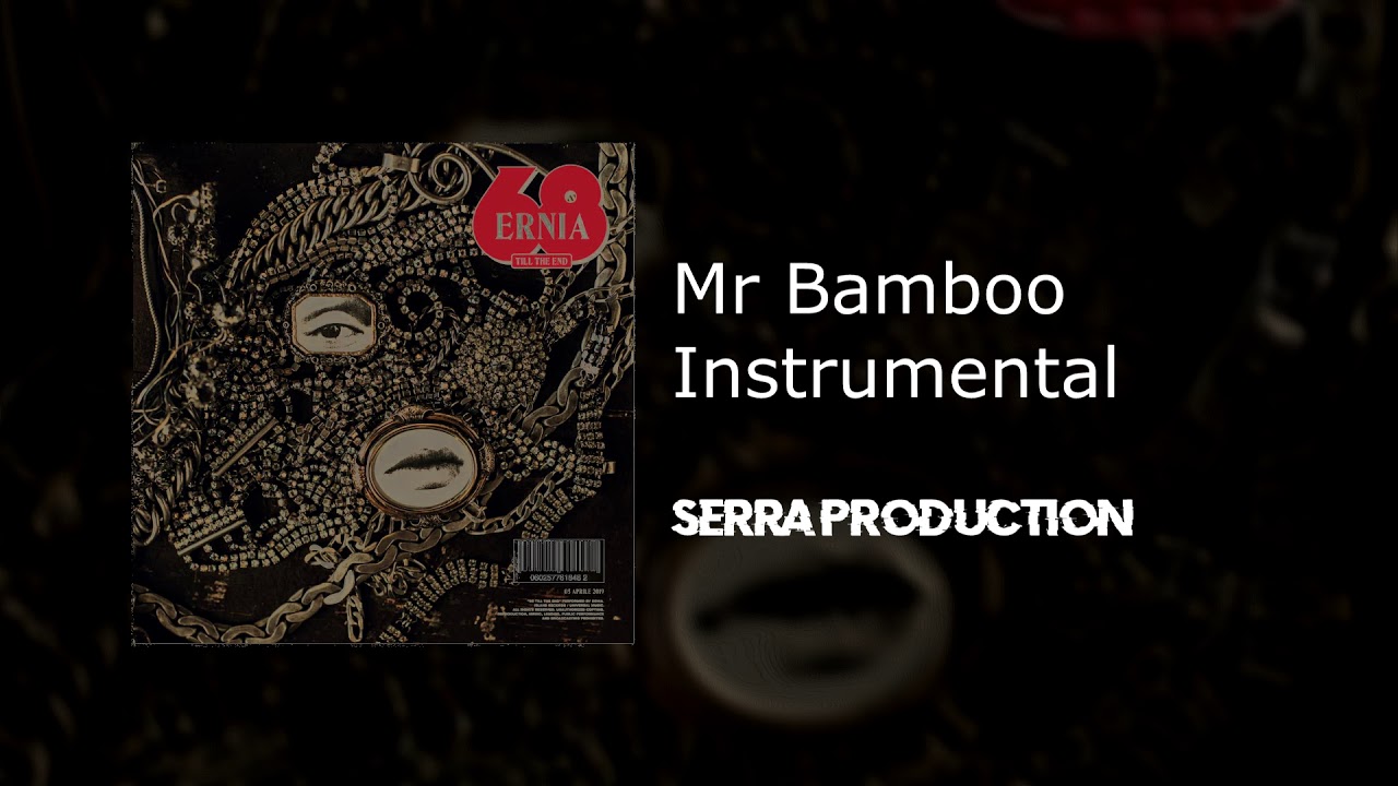 Ernia - Mr Bamboo instrumental