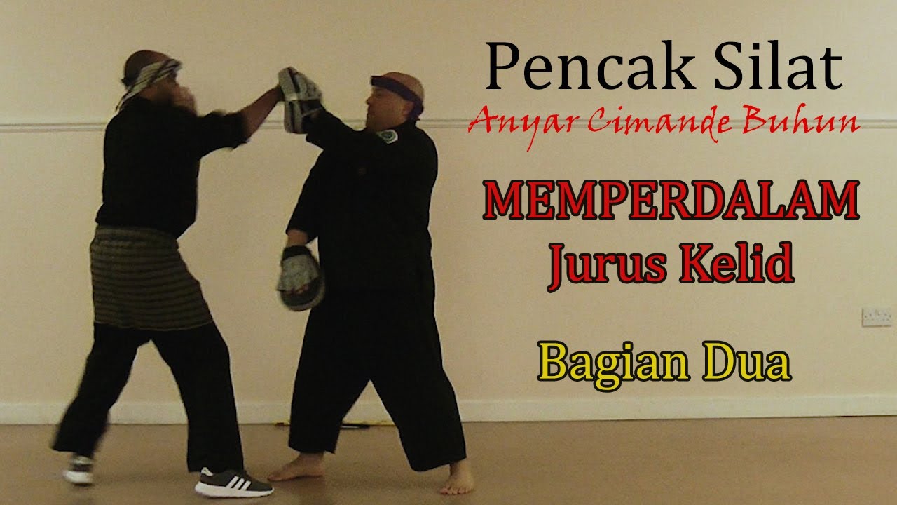 Pencak Silat Anyar Cimande Buhun (A.C.B) - Exploring Jurus Kelid Pt 2