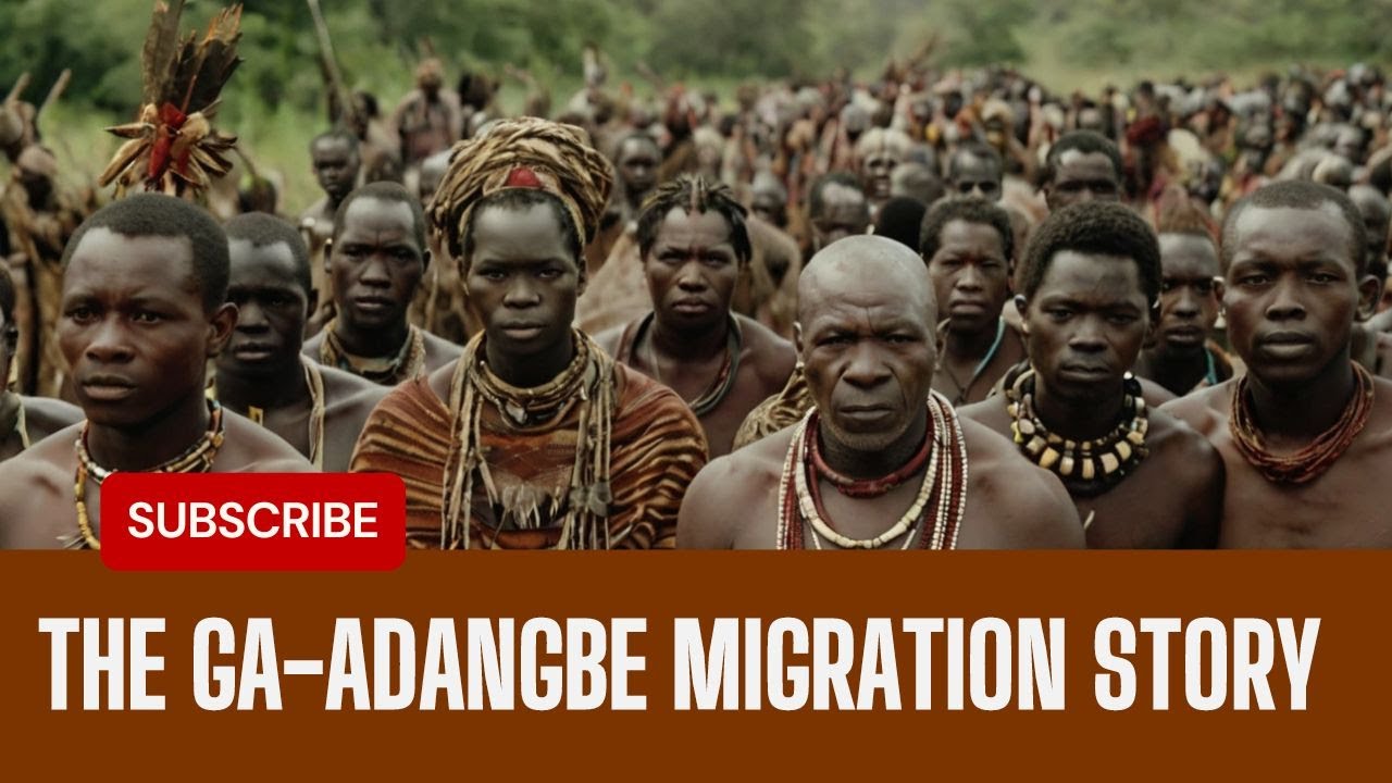 The Ga-Adangbe Migration Story