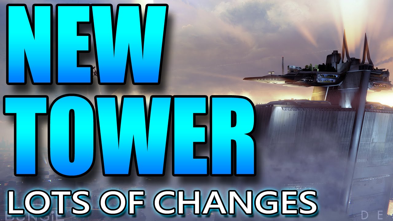 Destiny - New Tower - All Changes
