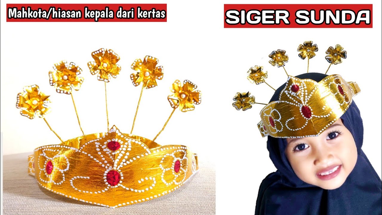 CARA MEMBUAT MAHKOTA ADAT SUNDA DARI KERTAS KARTON || SIGER SUNDA DARI KERTAS