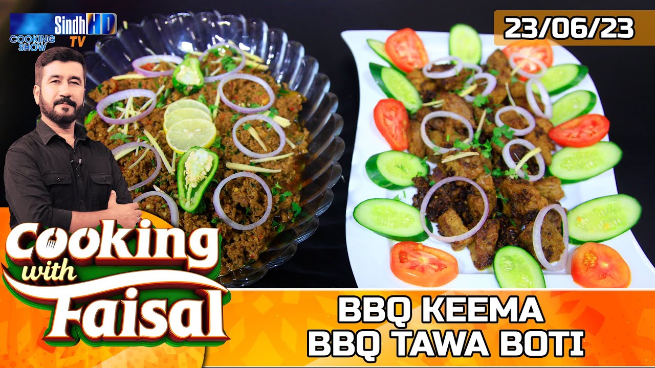 BBQ Keema | BBQ Tawa Boti | Cooking With Faisal | SindhTVHD