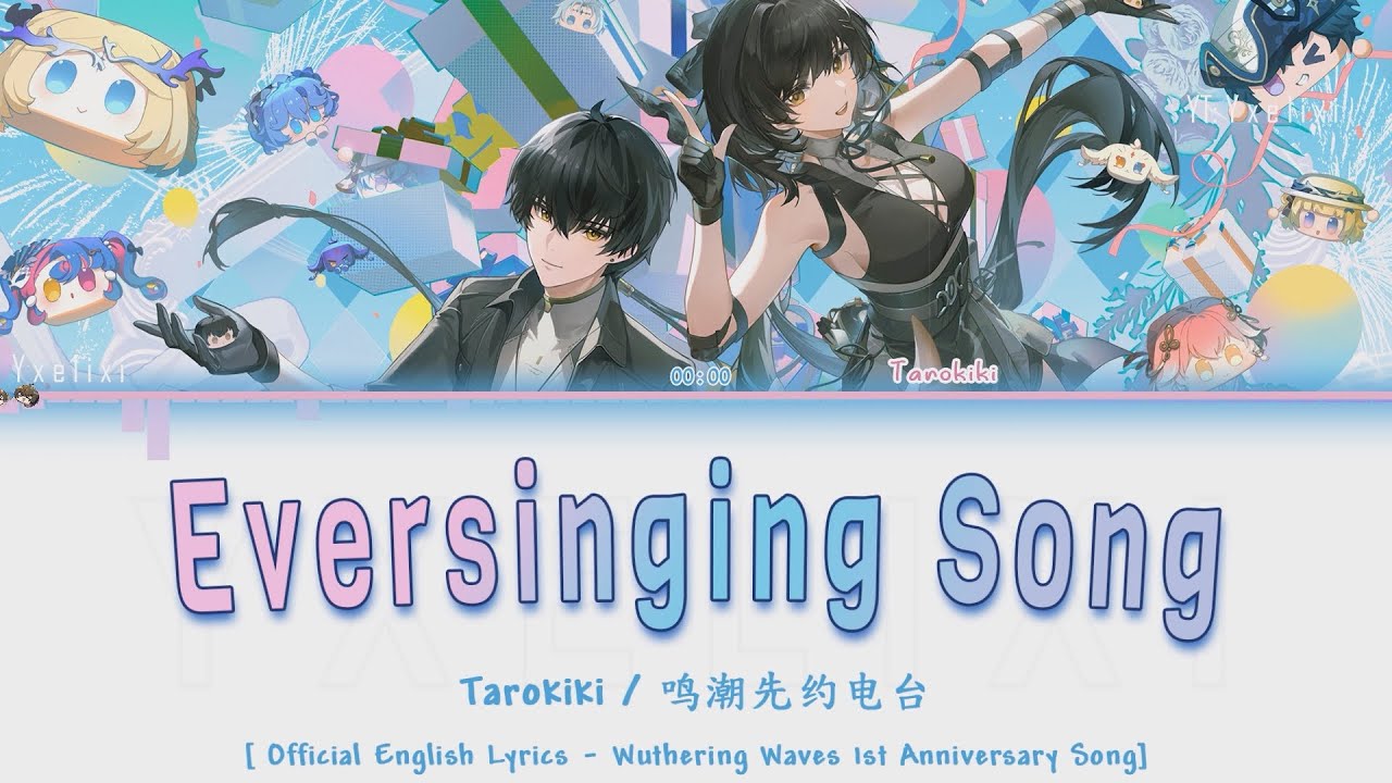 Eversinging Song feat. Tarokiki | Official English Lyrics [Wuwa 1st Anniversary Song Full]