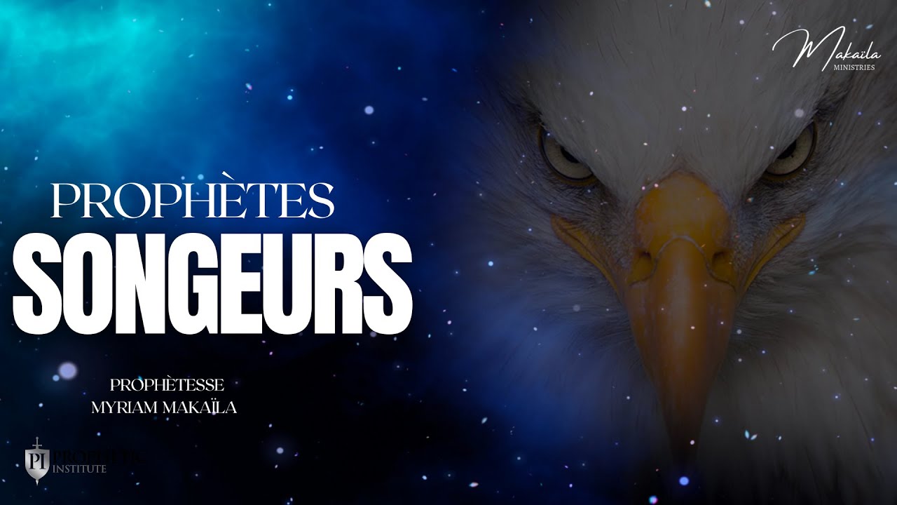 LES PROPHETES SONGEURS -  PROPHETIC INSTITUTE