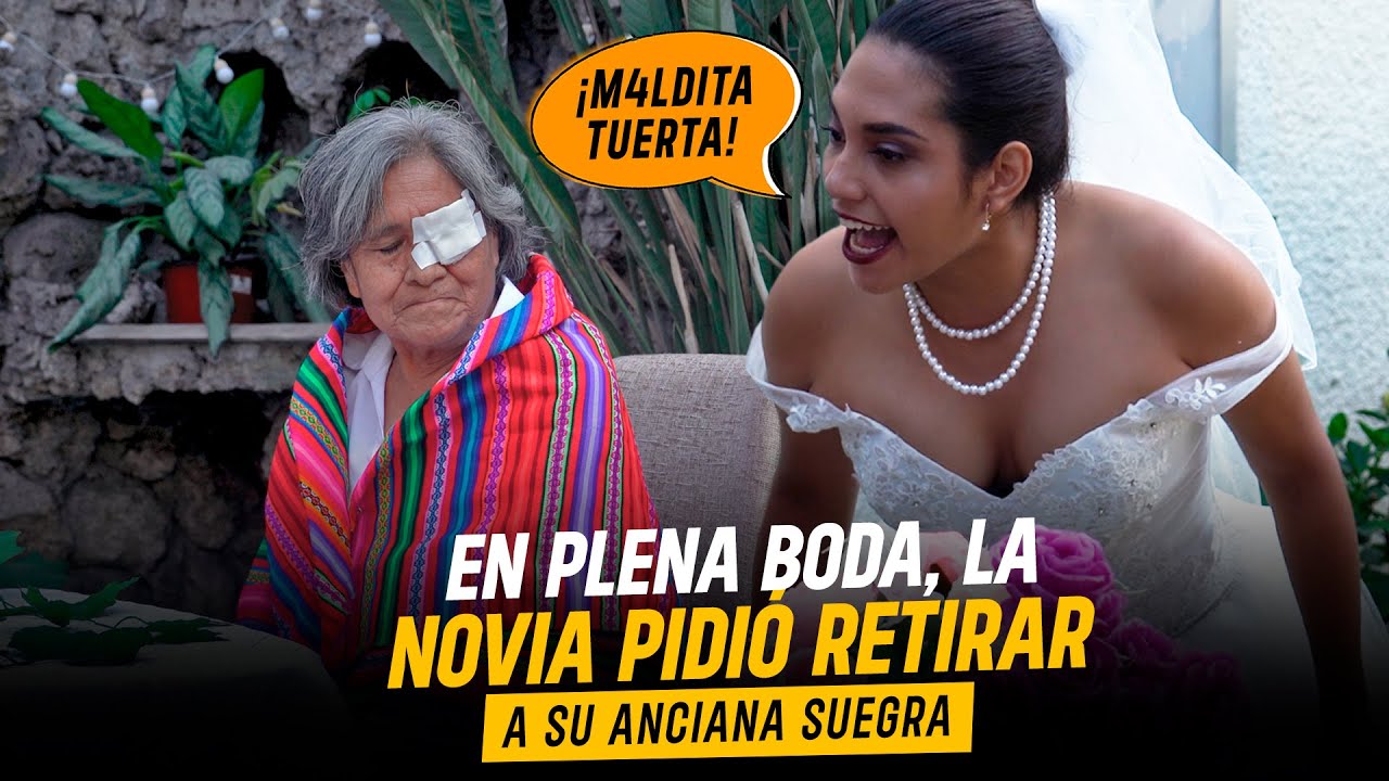 Novia maltrató a su anciana suegra retirándola de Boda | Hijo Valoró a su madre dándole su lugar