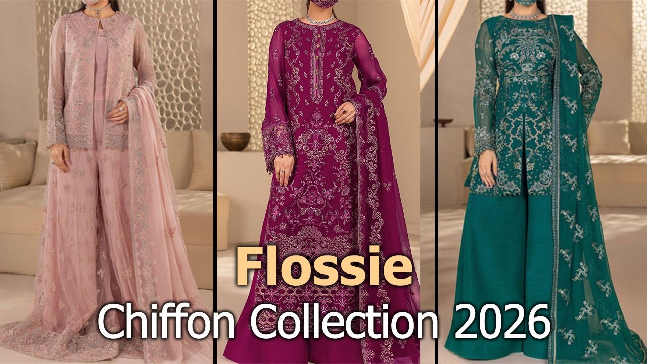 New Flossie (Hayat) Luxury Chiffon Suits 2026 with Prices | Embroidered Chiffon Dresses in Pakistan
