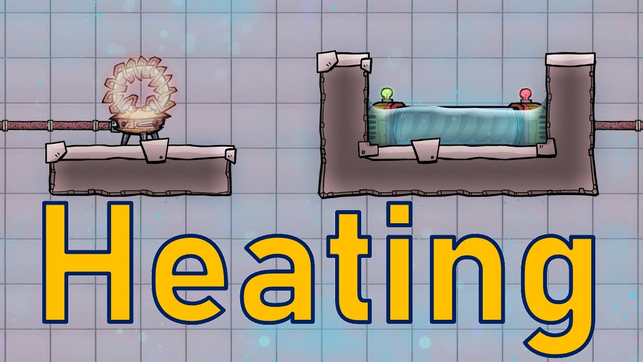 Oxygen Not Included - Tutorial Bites - Heating