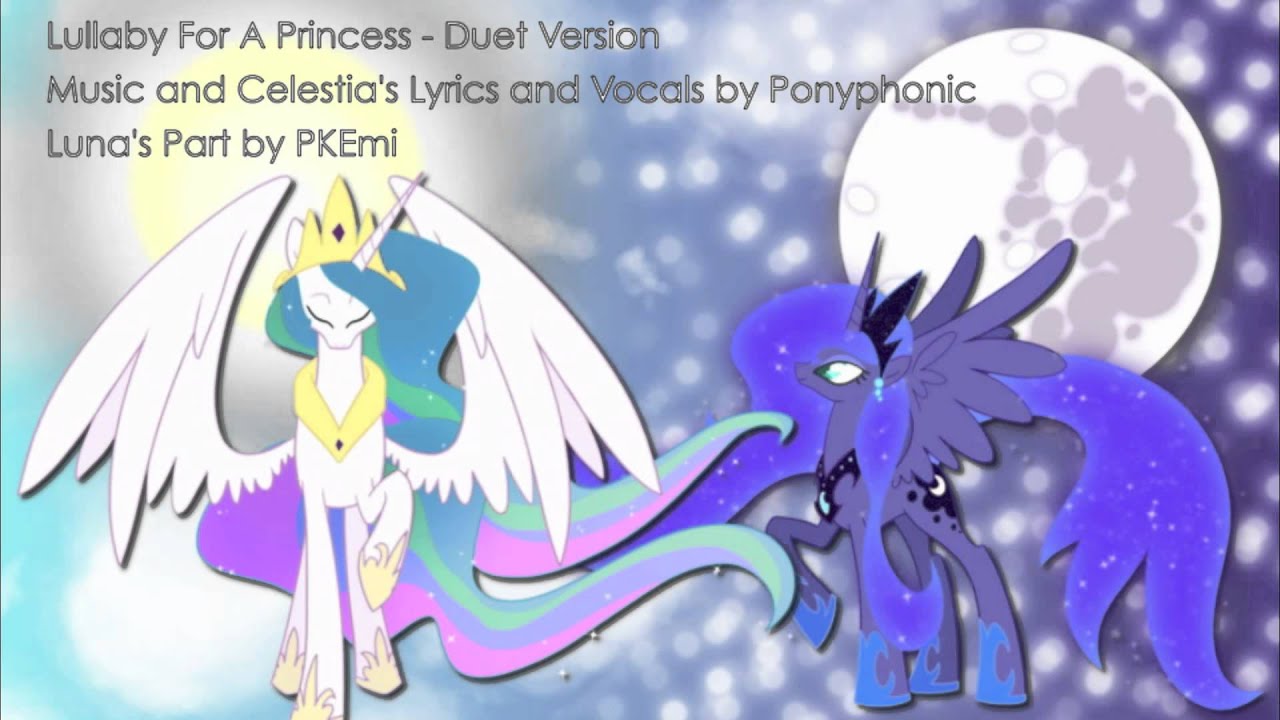 Lullaby for A Princess [Celestia and Luna Version]