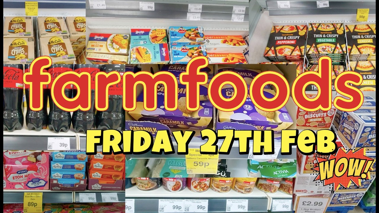 Farmfoods Bargains & New Offers Friday 27th Feb Uk supermarket