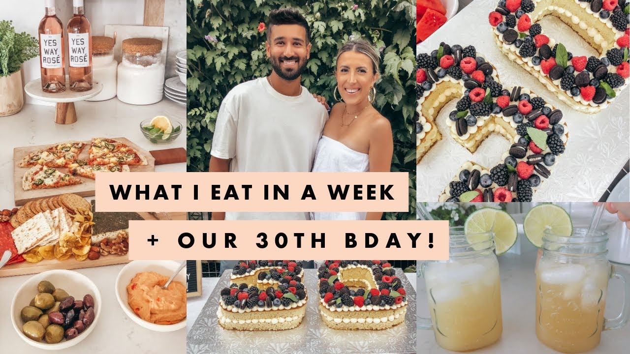 WHAT I EAT IN A WEEK | 30th Backyard Birthday Party Menu! | Steph Sterjovski Jolly