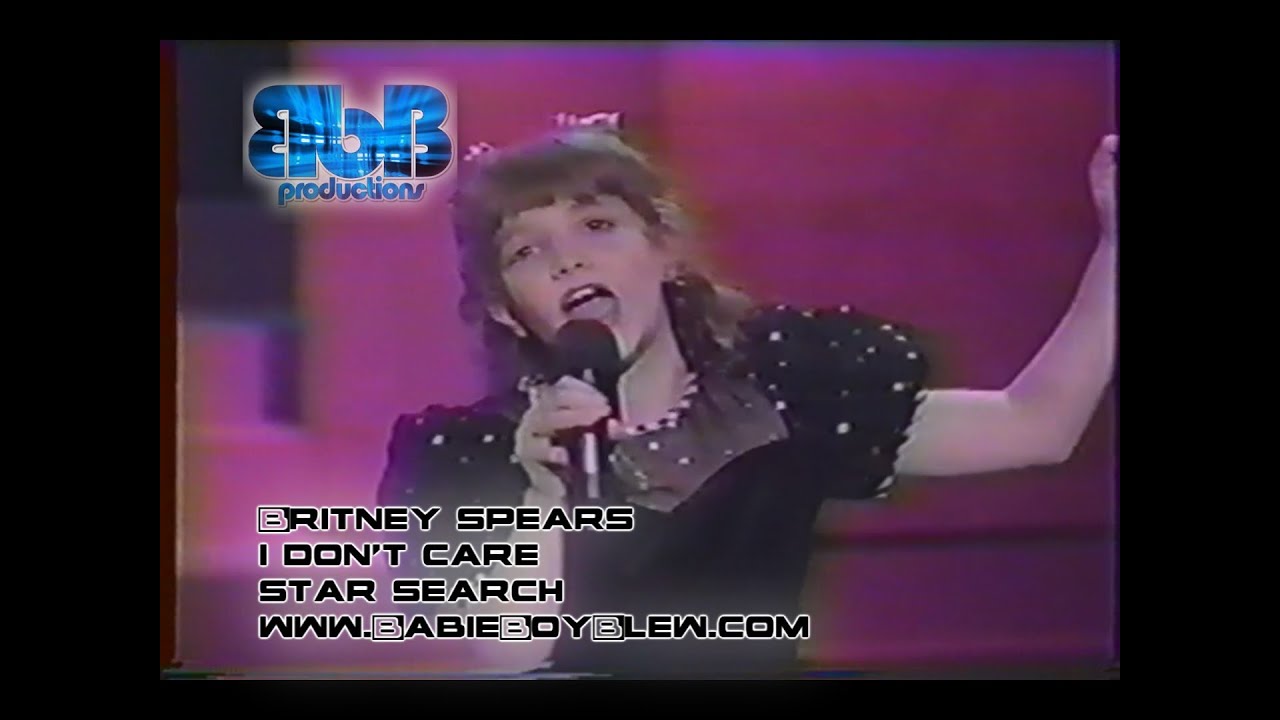Britney Spears Star Search I Don't Care BabieBoyBlew