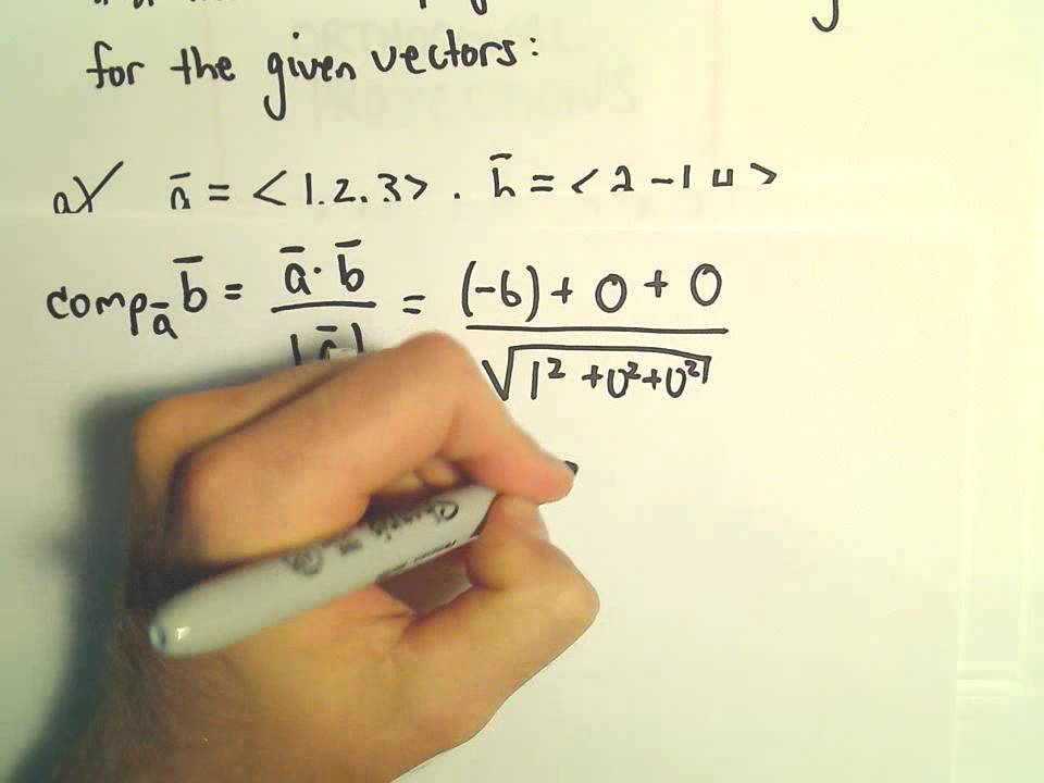 Orthogonal Projections - Scalar and Vector Projections - Example 2