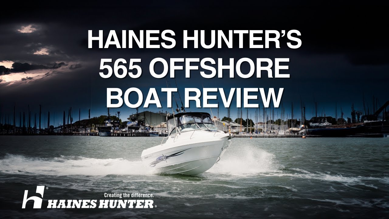 Haines Hunter 565 Offshore Review