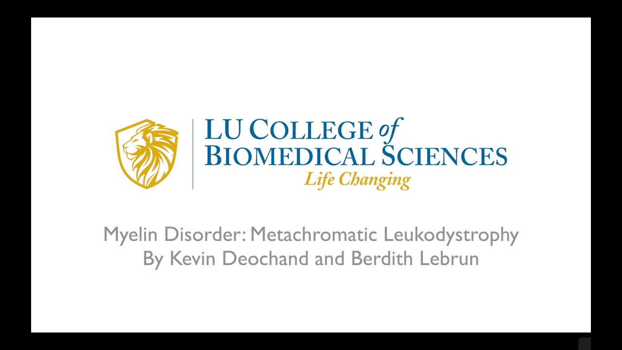 Myelin Disorder: Metachromatic Leukodystrophy