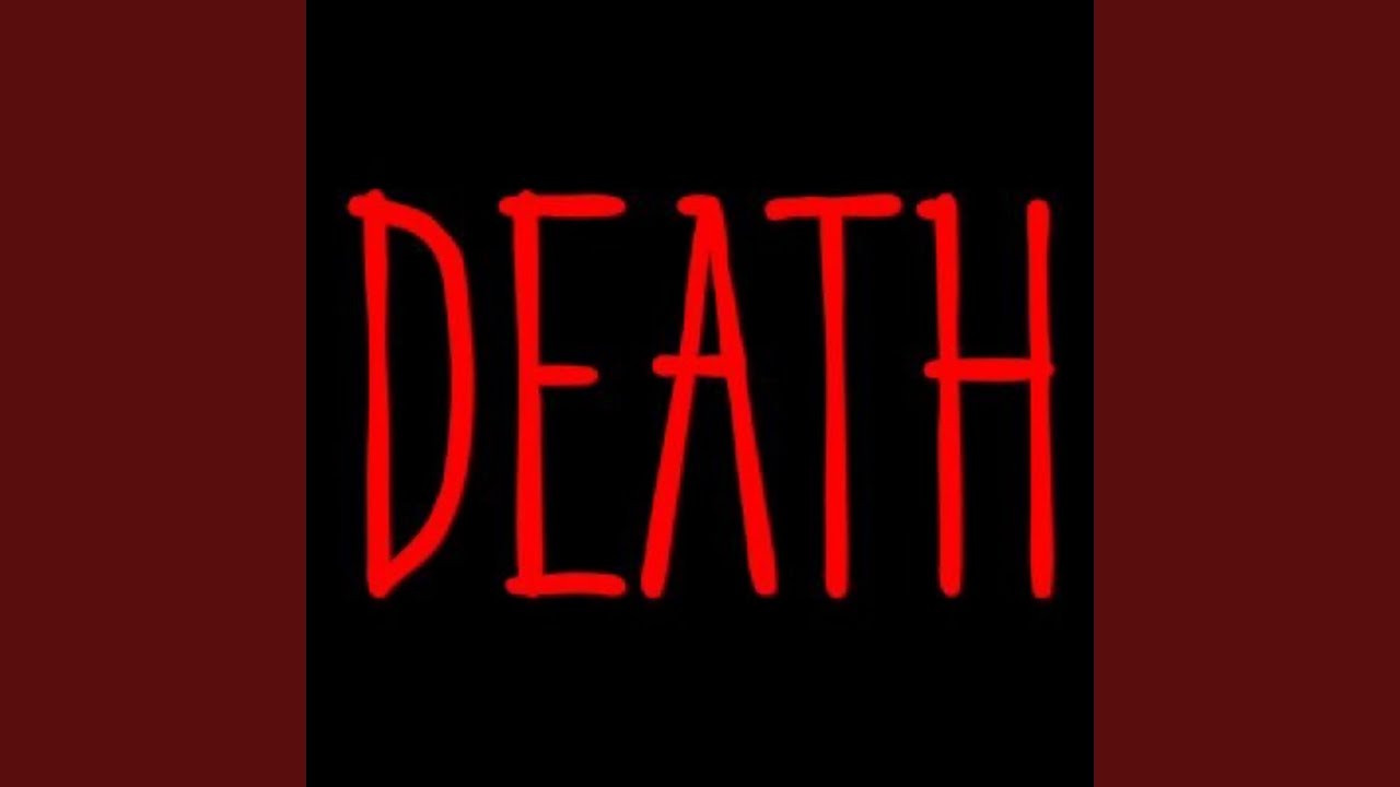 DEATH