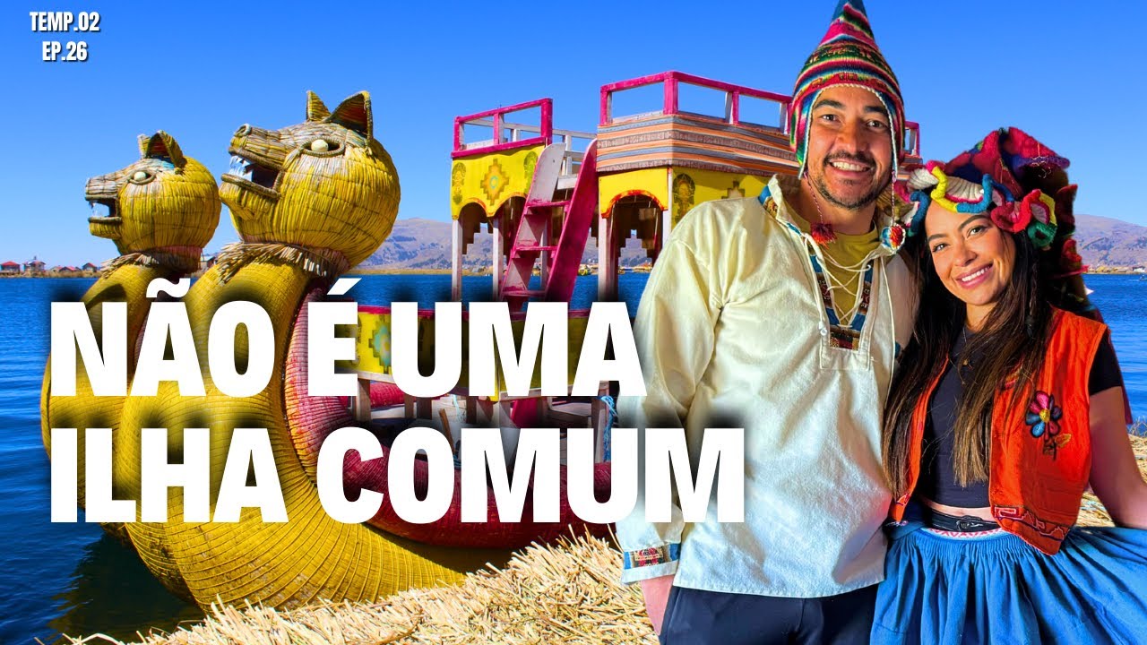 DEIXAMOS O MOTORHOME PARA IR Á UMA ILHA NO LAGO TITICACA | Do Brasil ao Alasca T2EP26