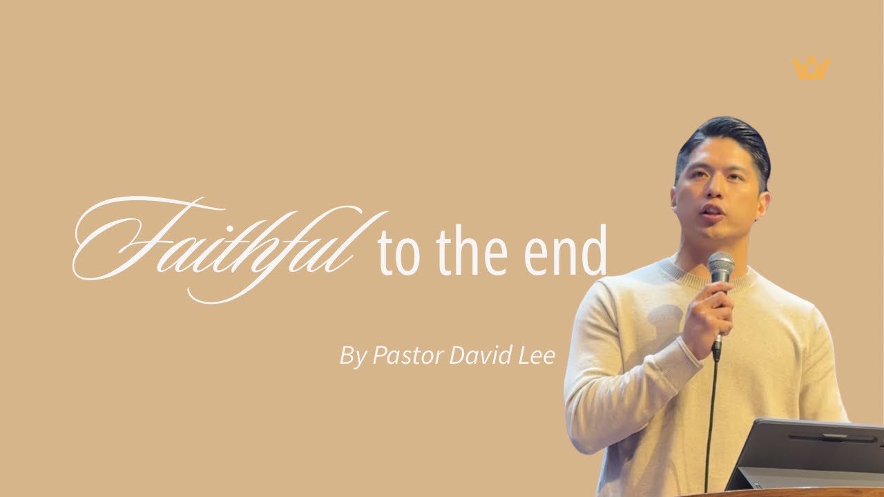Faithful to the end(October 26th, 2025)