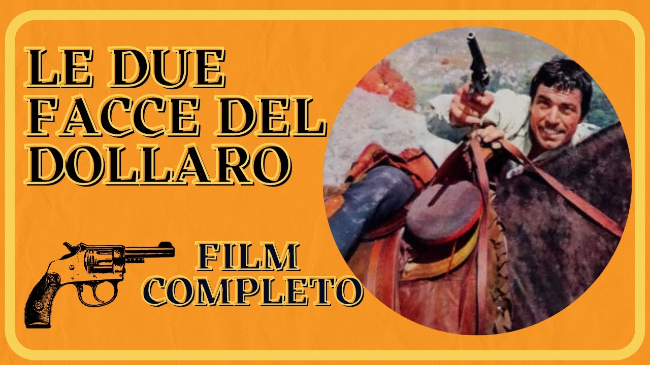 Le due facce del dollaro | Western | Film completo in Italiano