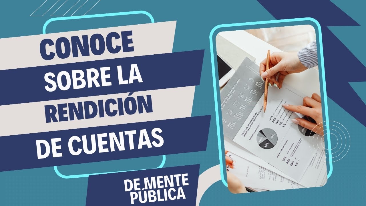 &iquest;Conoces sobre qu&eacute; es la rendici&oacute;n de cuentas?