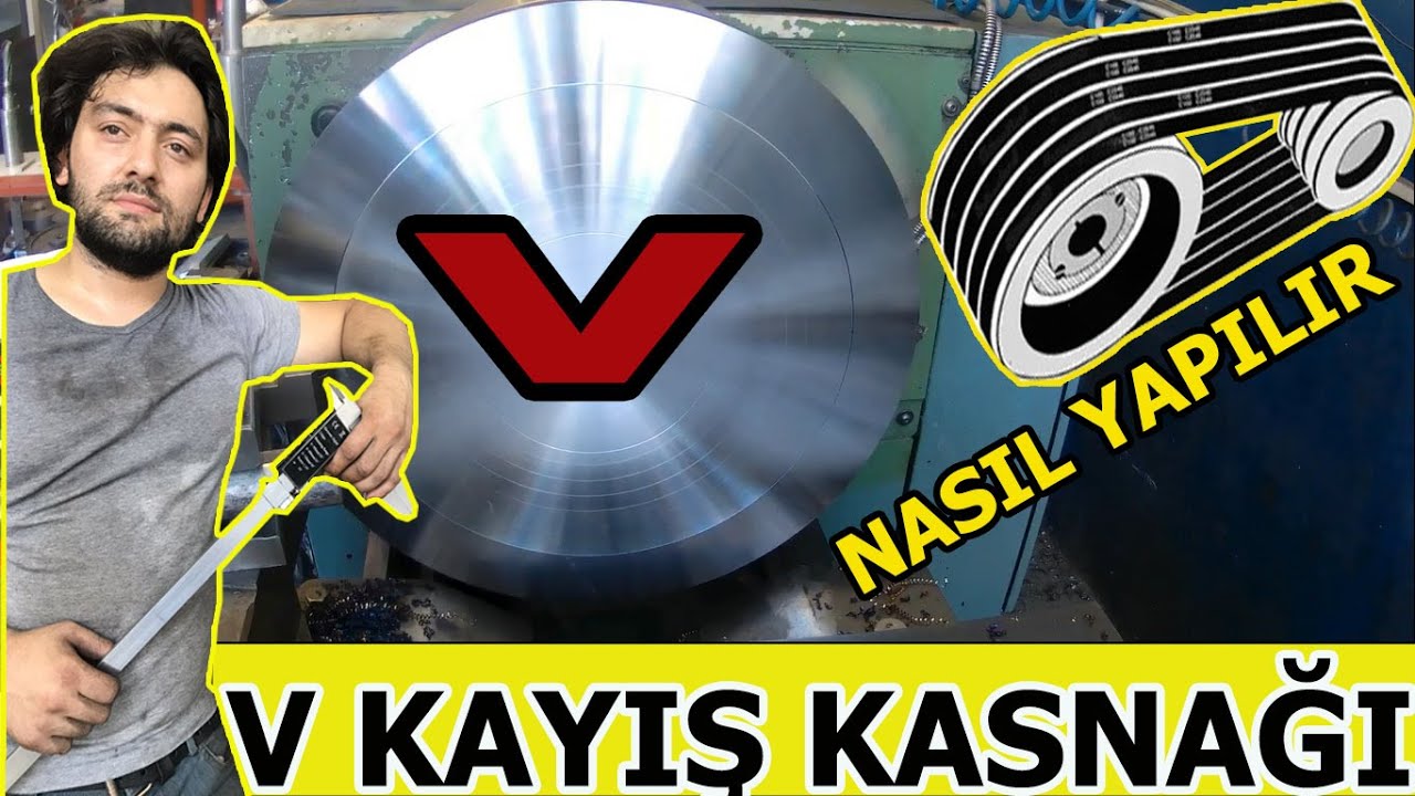 V KAYIŞ KASNAĞI NASIL YAPILIR TORNA MAKİNASINDA 