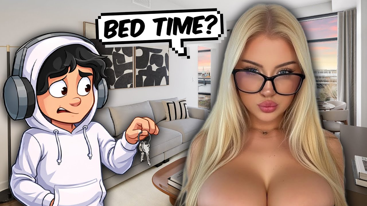 I Got a Girl Roommate…WORST IDEA EVER