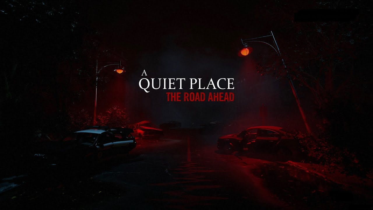 A QUIET PLACE🤫🤫  - THE ROAD AHEAD *Game Play Pt 2*
