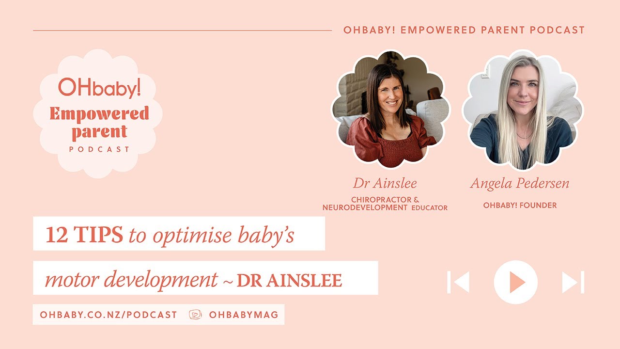 12 Tips to optimise baby's motor development with Dr Ainslee