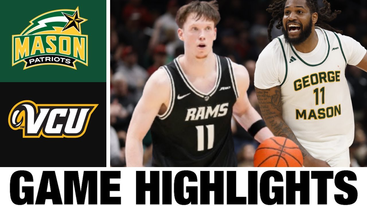 George Mason vs VCU Highlights | A-10 Championship 2025 | College Basketball Highlights