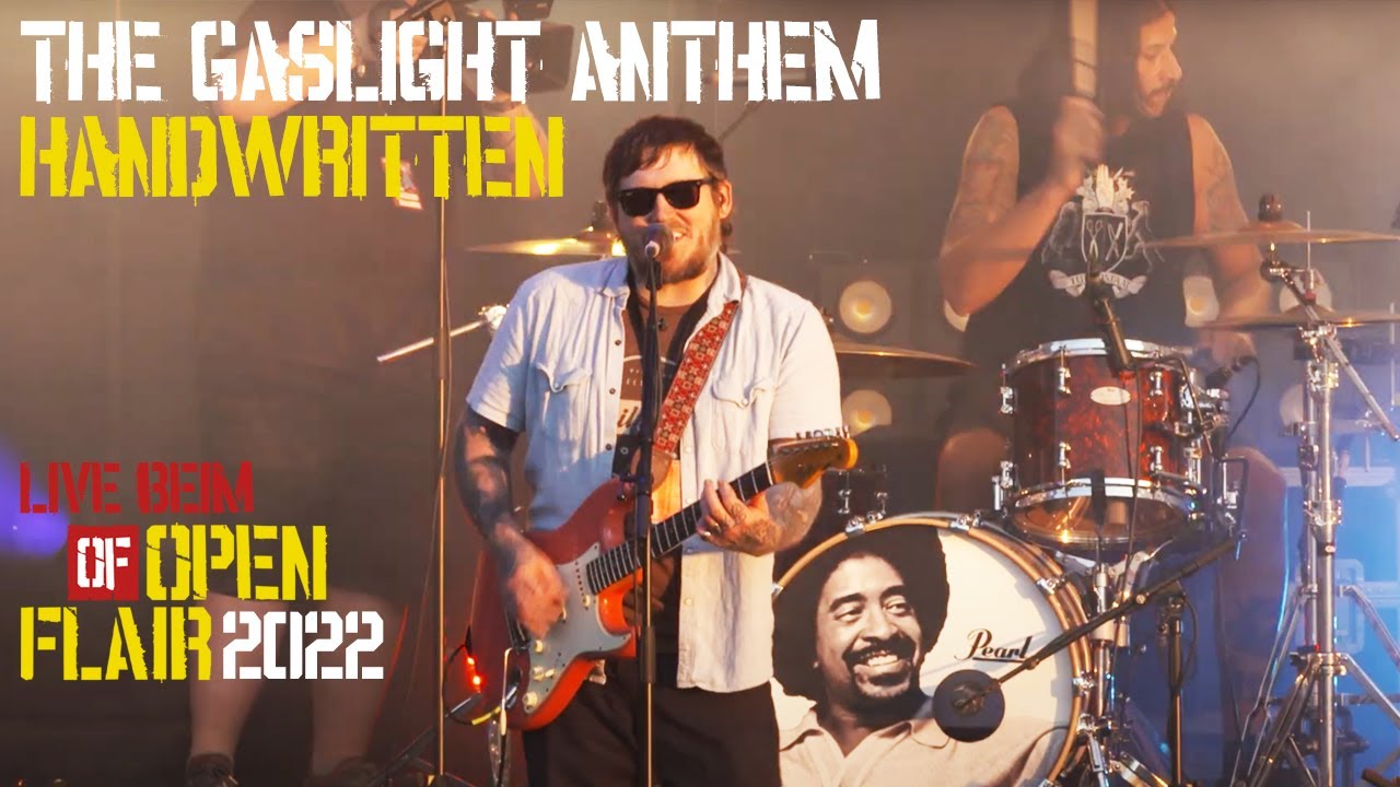 THE GASLIGHT ANTHEM - HANDWRITTEN - live @ Open Flair Festival 2022