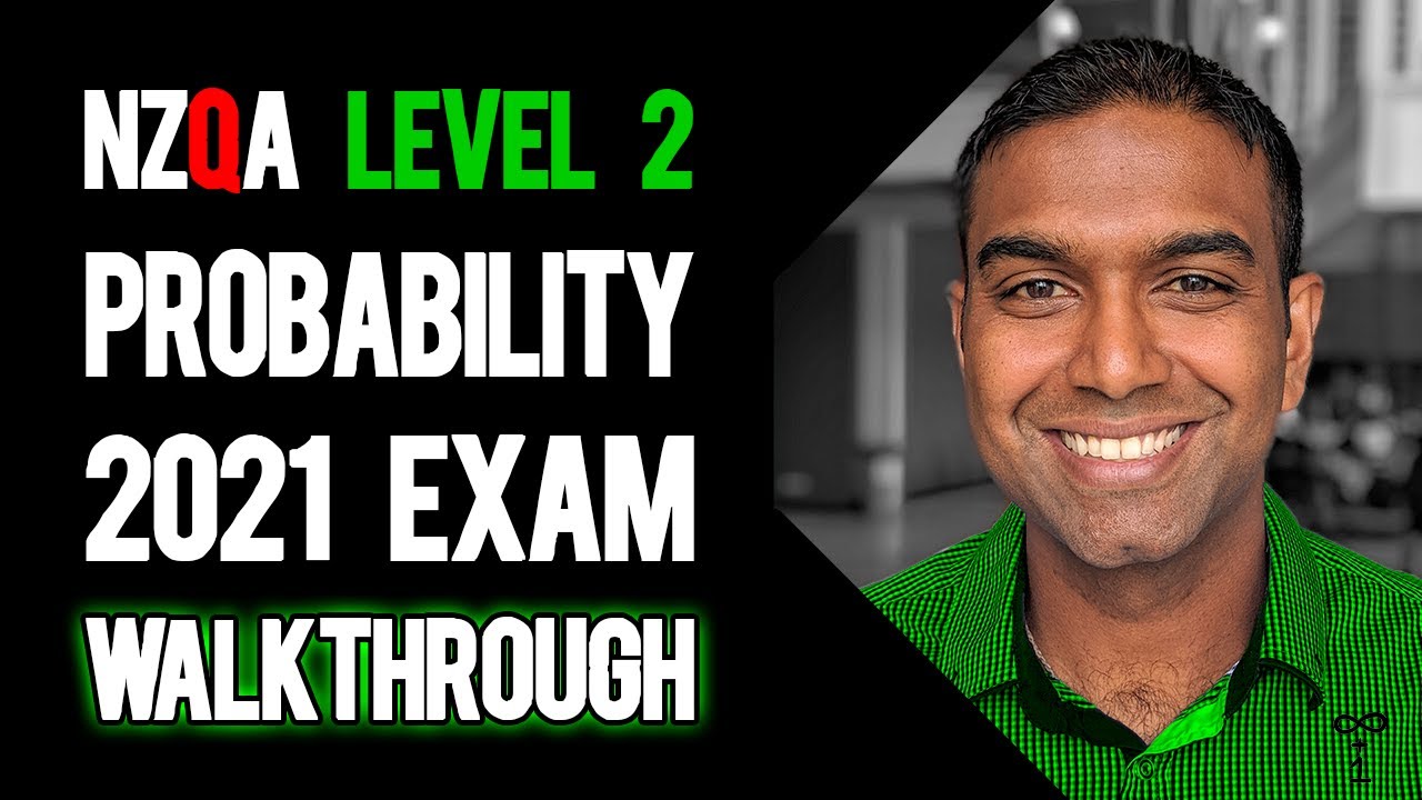 NCEA Level 2 Probability 2021 NZQA Exam - Worked Answers