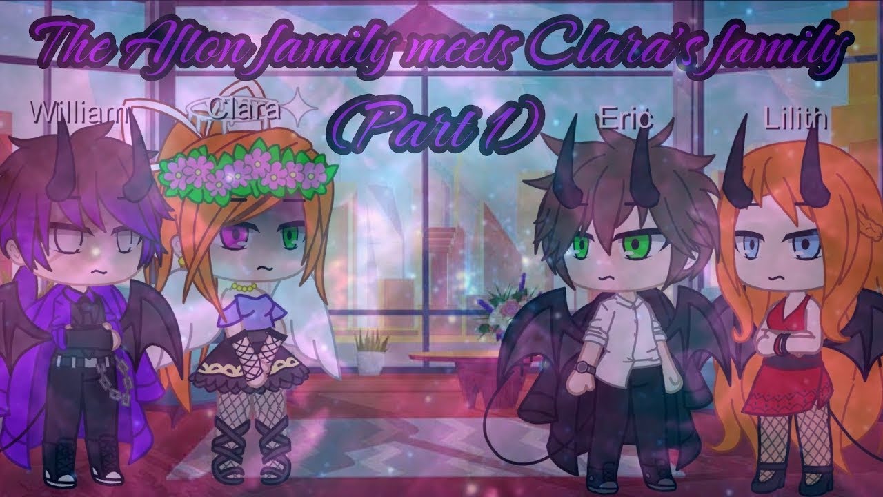 The Afton family meet Clara's family(Part 1)|Gacha Club|Demi Berri
