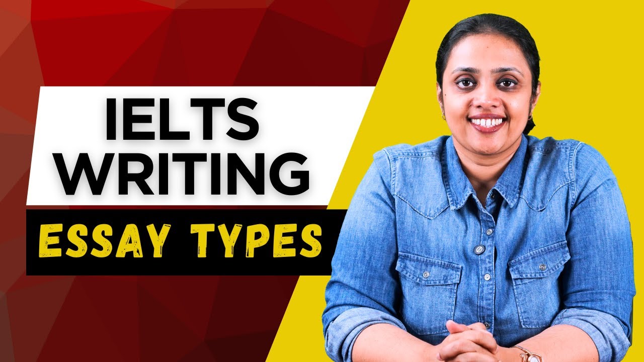 IELTS Writing - Essay Types
