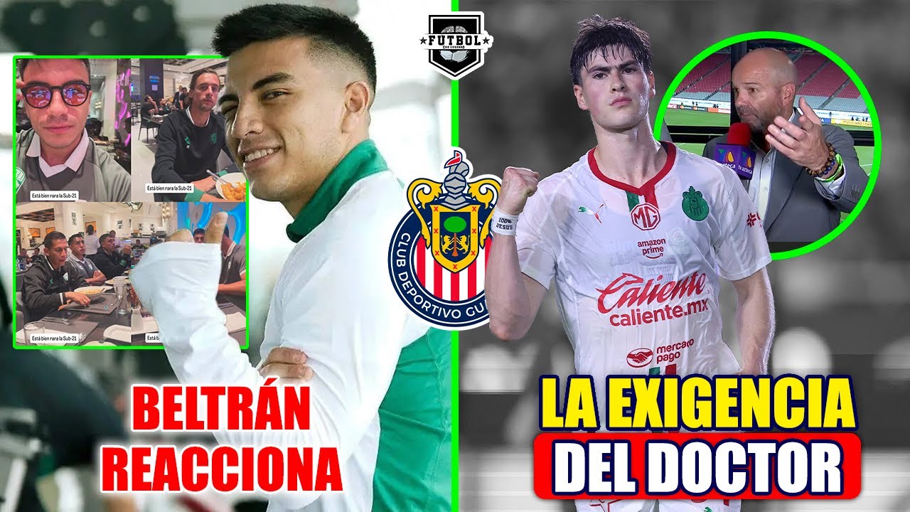 🔥 NOTICIAS DE CHIVAS | ¡LA EXIGENCIA DEL DOCTOR PARA HORMIGA! | ¡LO CEPILLAN Y BELTRÁN REACCIONA!