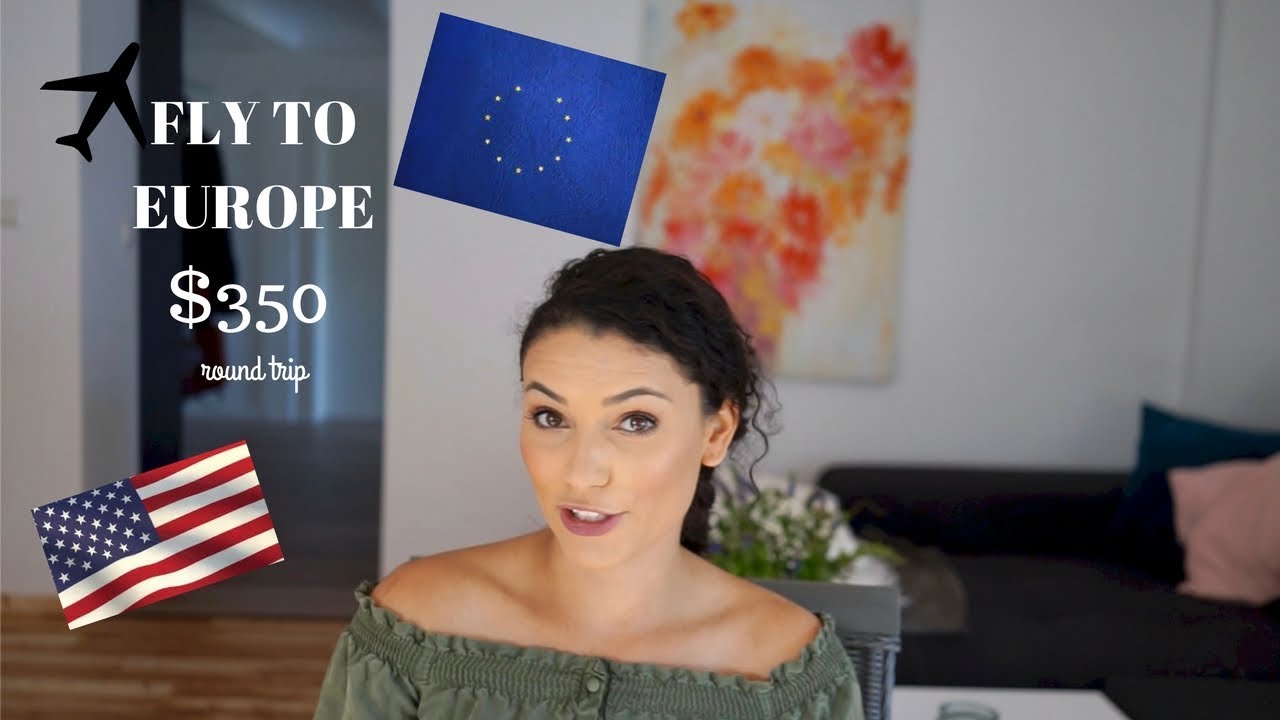 Fly to Europe Cheap from America