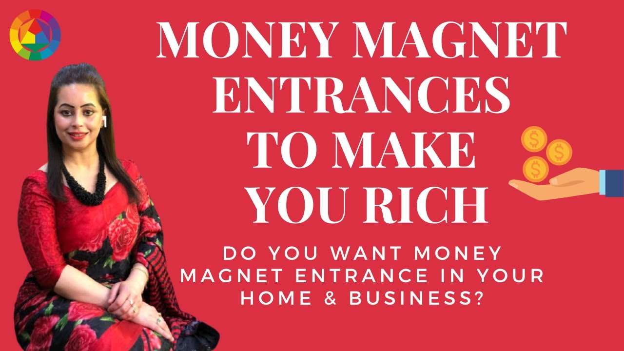 MONEY MAGNET Entrances CAN Make You RICH In VASTU For Home & Business |  VASTU SHASTRA | ALKA KALIA