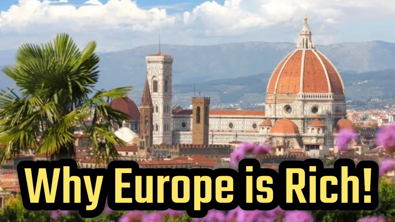 Why is Europe So Rich? The Untold History of Wealth