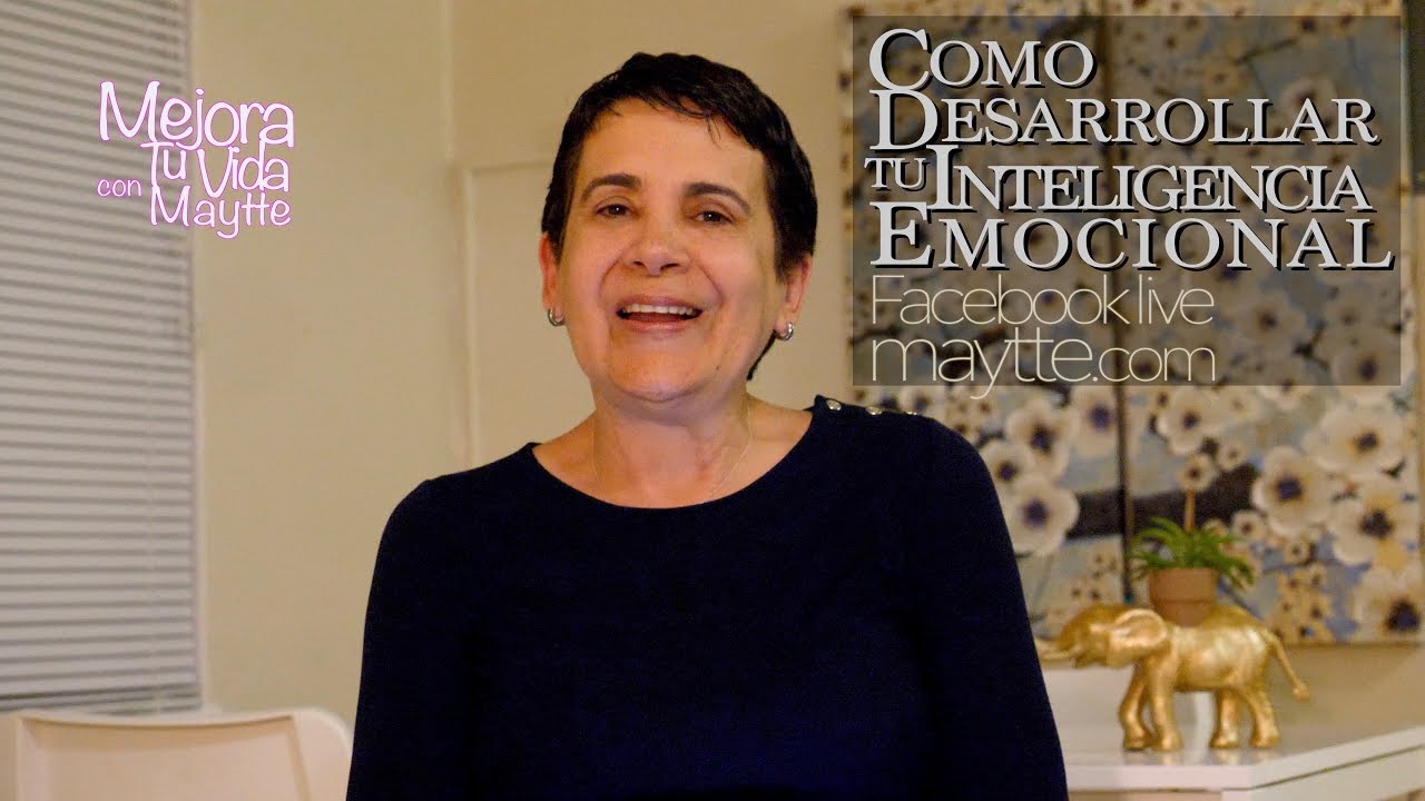 Como Desarrollar Tu Inteligencia Emocional, para Ser Una mejor Persona